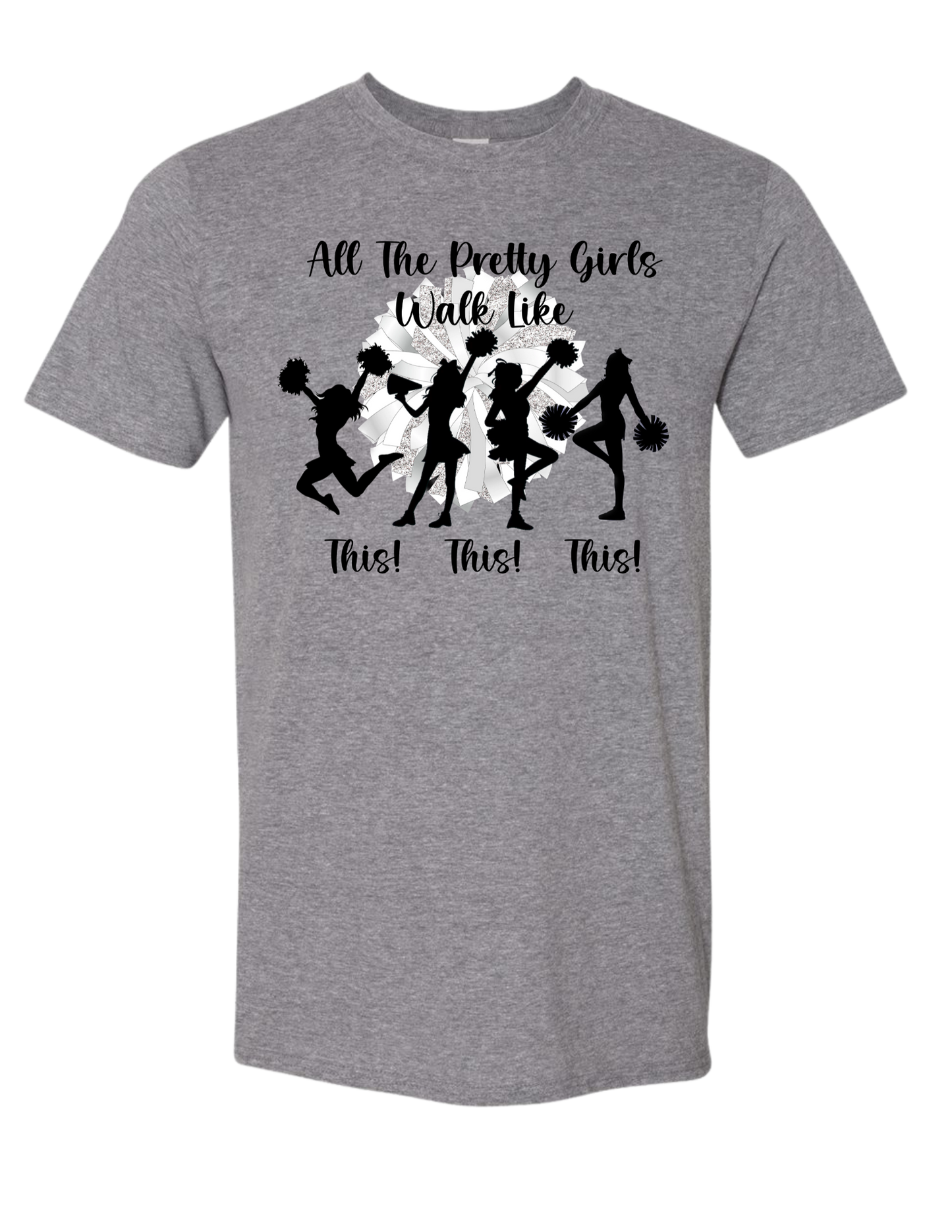 All the pretty girls walk like this tee and hoodie