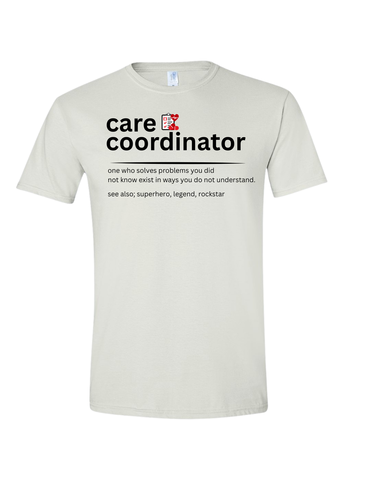 Care Coordinator Tees and Sweatshirts