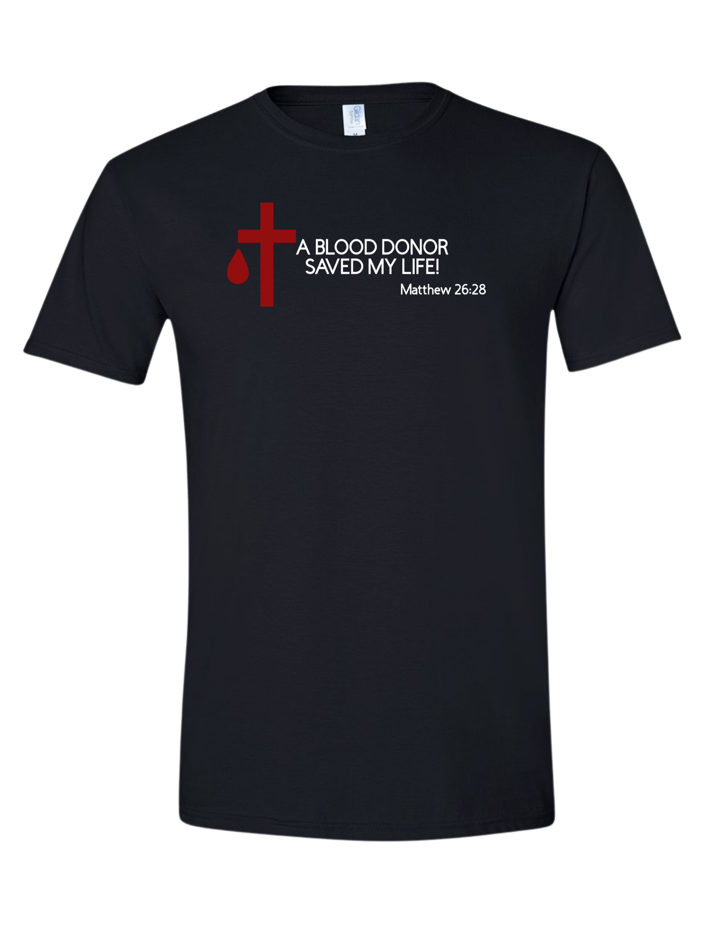 A Blood donor saved my life tee and sweatshirt