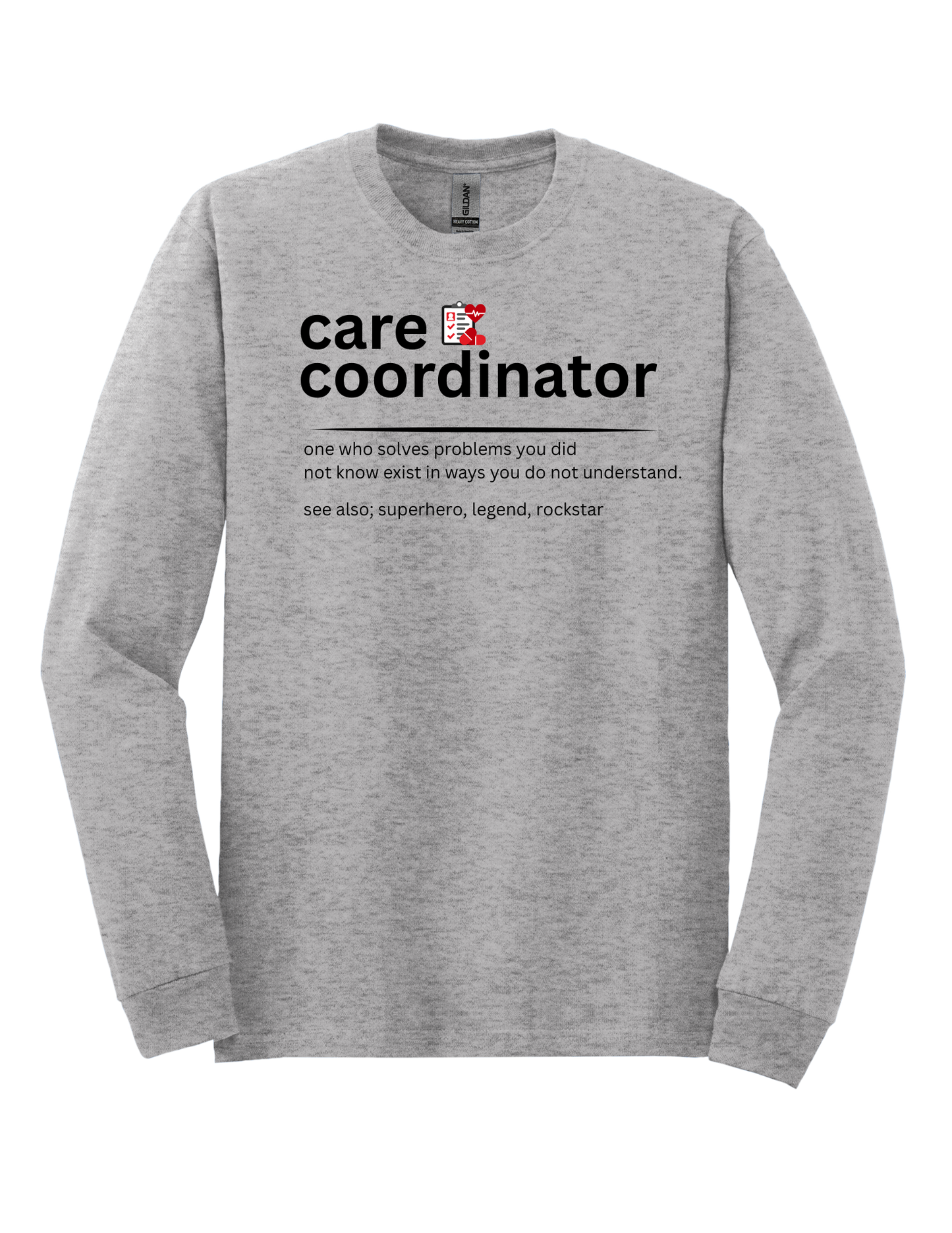 Care Coordinator Tees and Sweatshirts