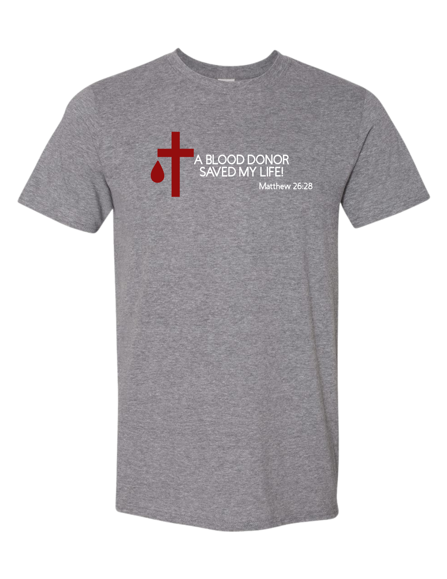 A Blood donor saved my life tee and sweatshirt