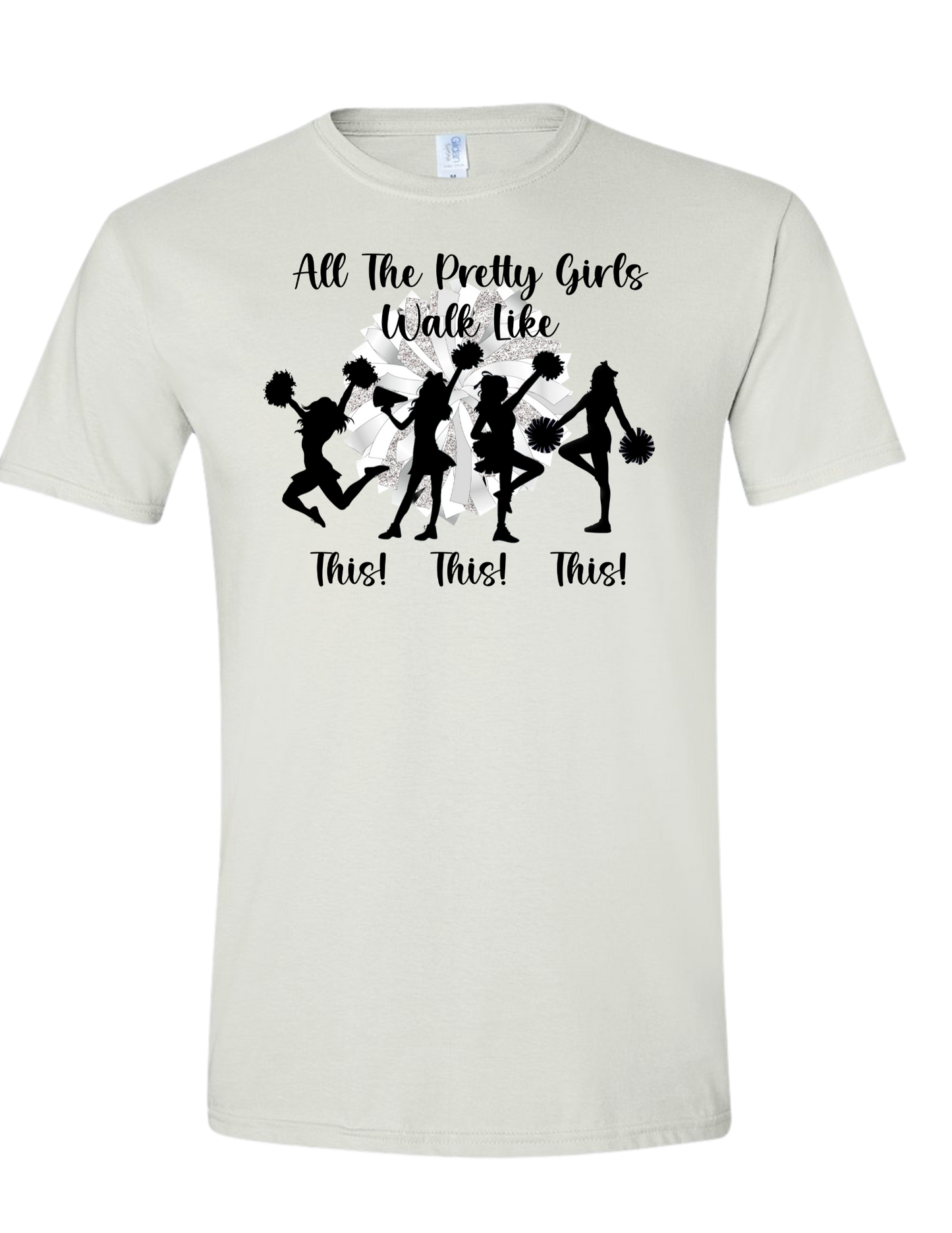 All the pretty girls walk like this tee and hoodie