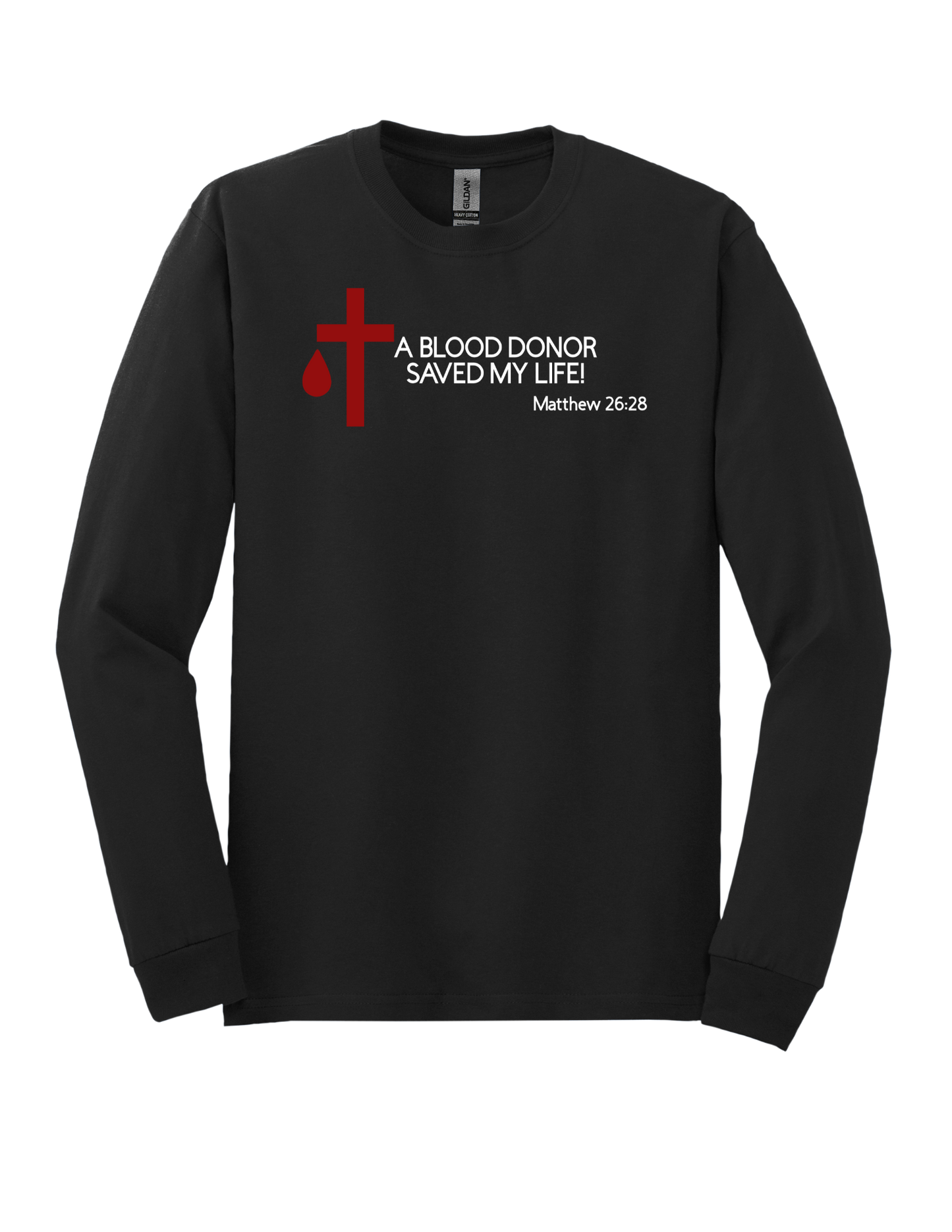 A Blood donor saved my life tee and sweatshirt