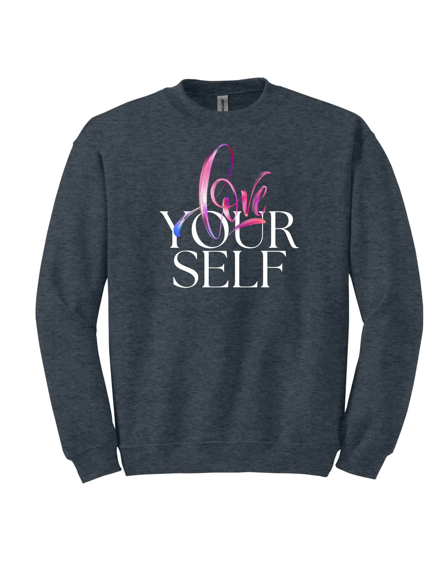 Love yourself tee and sweatshirt