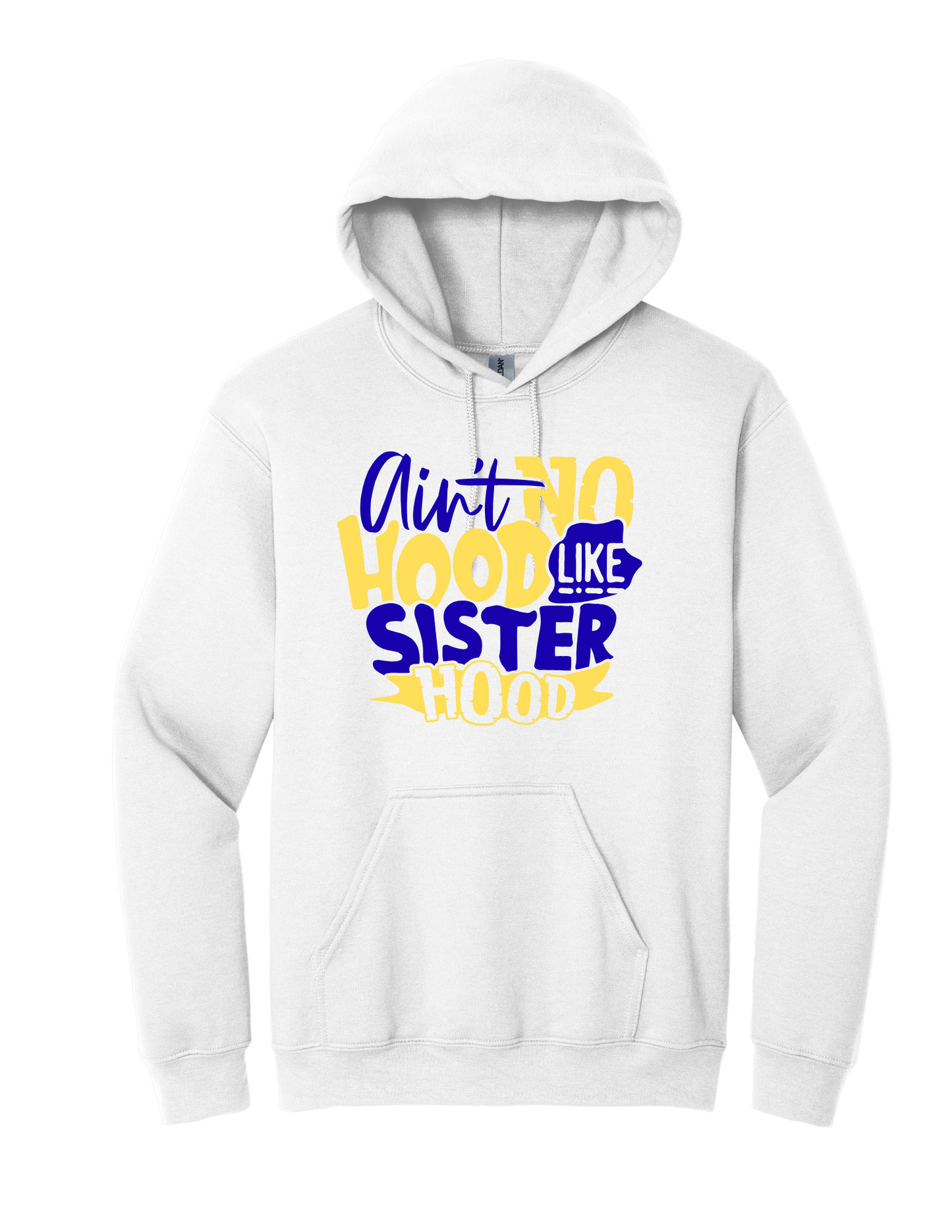 Aint no Hood like Sisterhood Tees and Hoodies