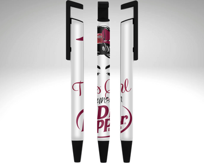 This girl runs on Dr Pepper Pen