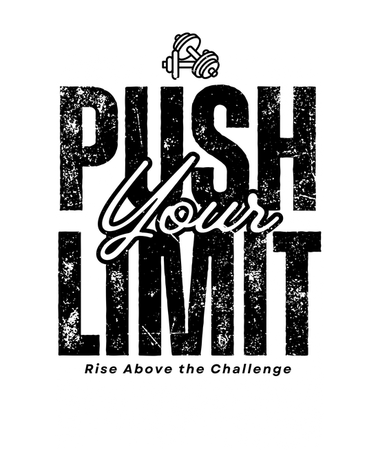 Push your Limit Tee & Hoodie