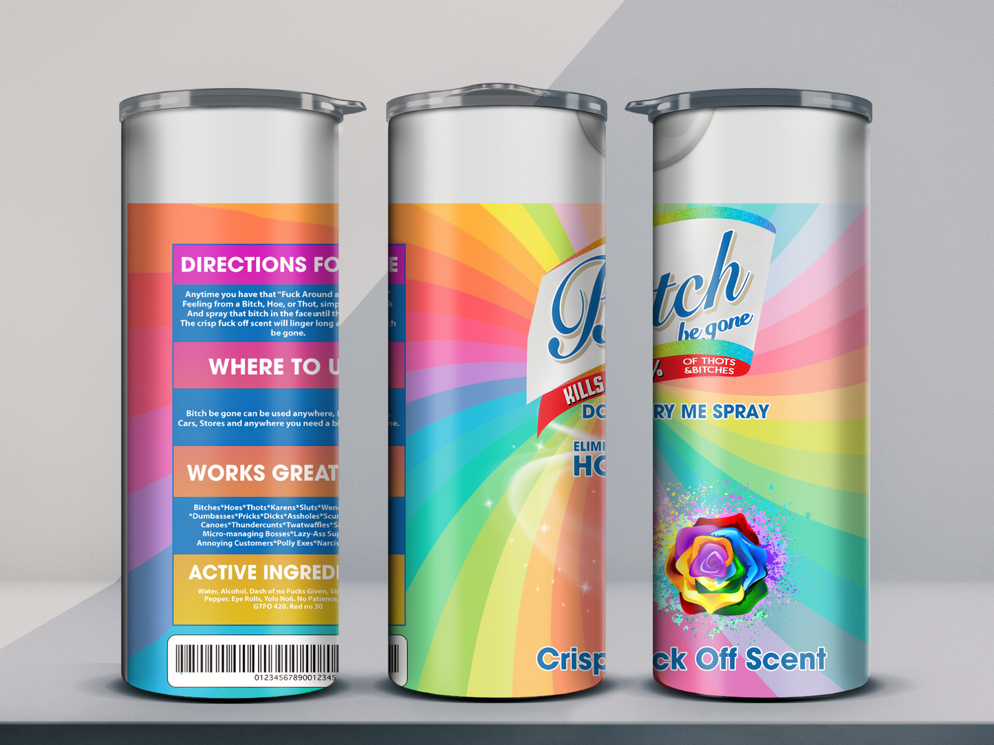 B**** Be Gone Spray 20oz Tumbler