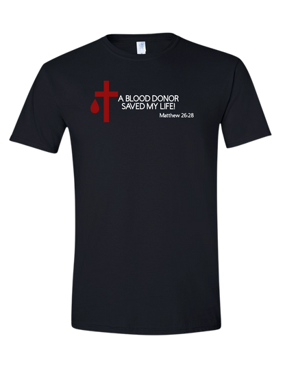 A Blood donor saved my life tee and sweatshirt