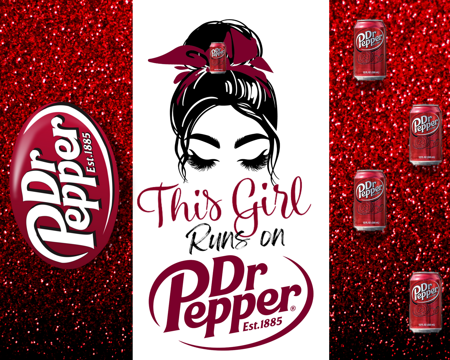 This girl runs on Dr Pepper Pen
