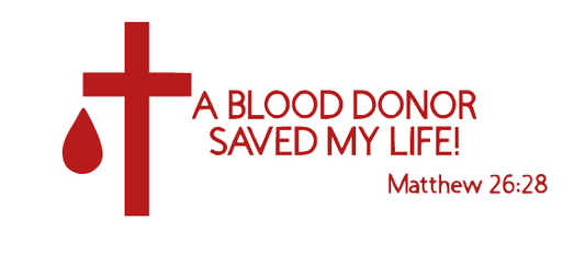 A blood donor saved my life